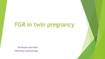 وبینار FGR in twin pregnancy